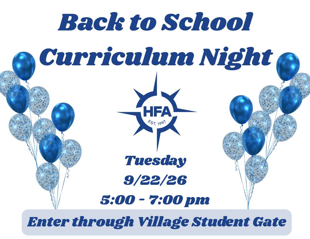 Curriculum Night - 9/22/26 - 5:00 - 7:00PM. Enter through Village Student Gate
