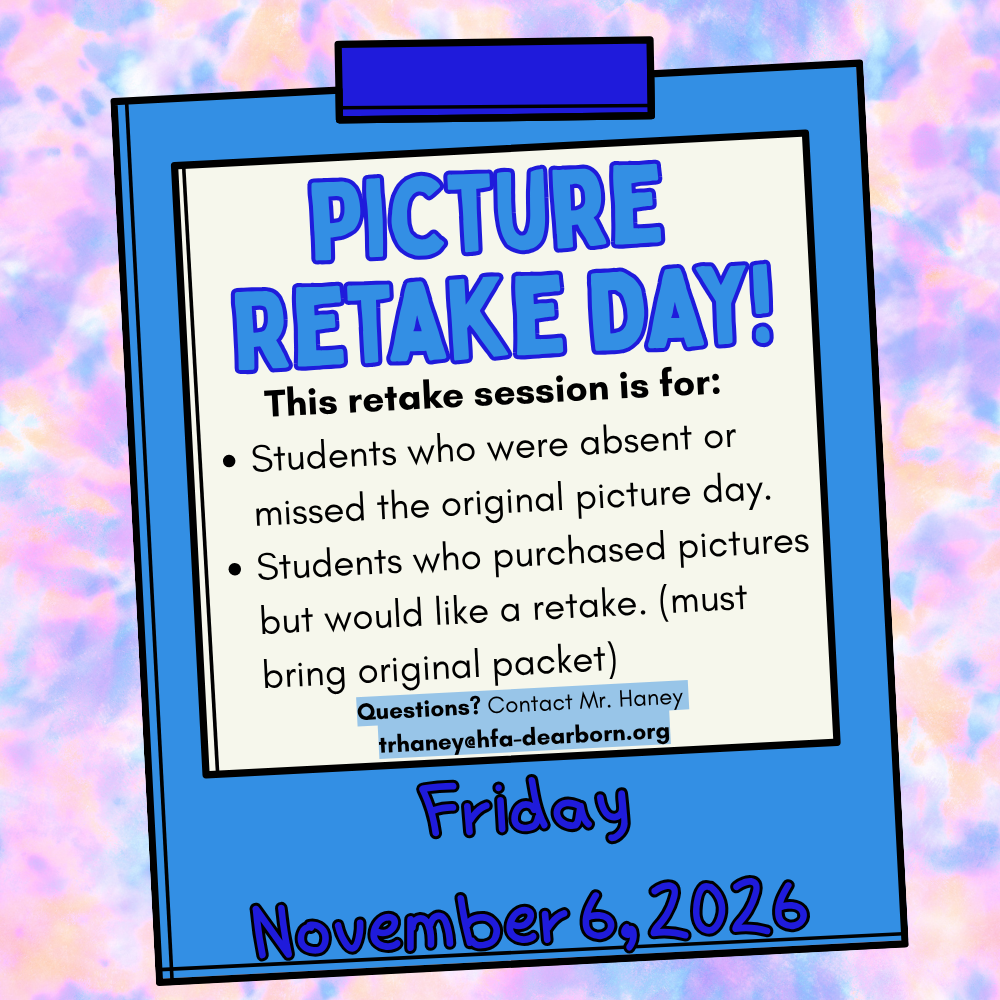 Picture Retake Day, Friday, 11/6/26. Available if you missed the first day or you want to retake your original picture (bring original pictures with you)